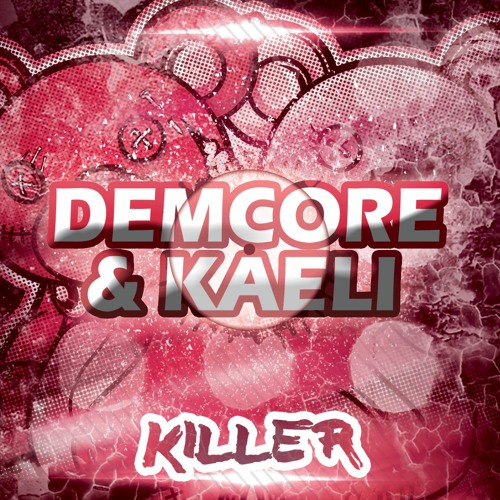 Demcore & Kaeli - Killer (Clip)