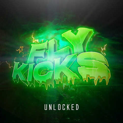 Unlocked - Fly Kicks (Radio Edit)