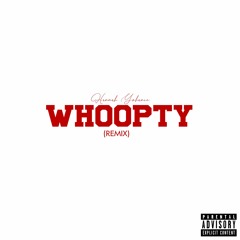 CJ - WHOOPTY (Remix)