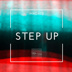 Mac-Kee - Step Up (SP03)