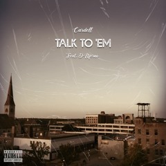 Talk To 'Em (Ft. D-Nferno) (Prod. by ARAABmuzik)