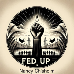 Nancy Chisholm - Fed Up