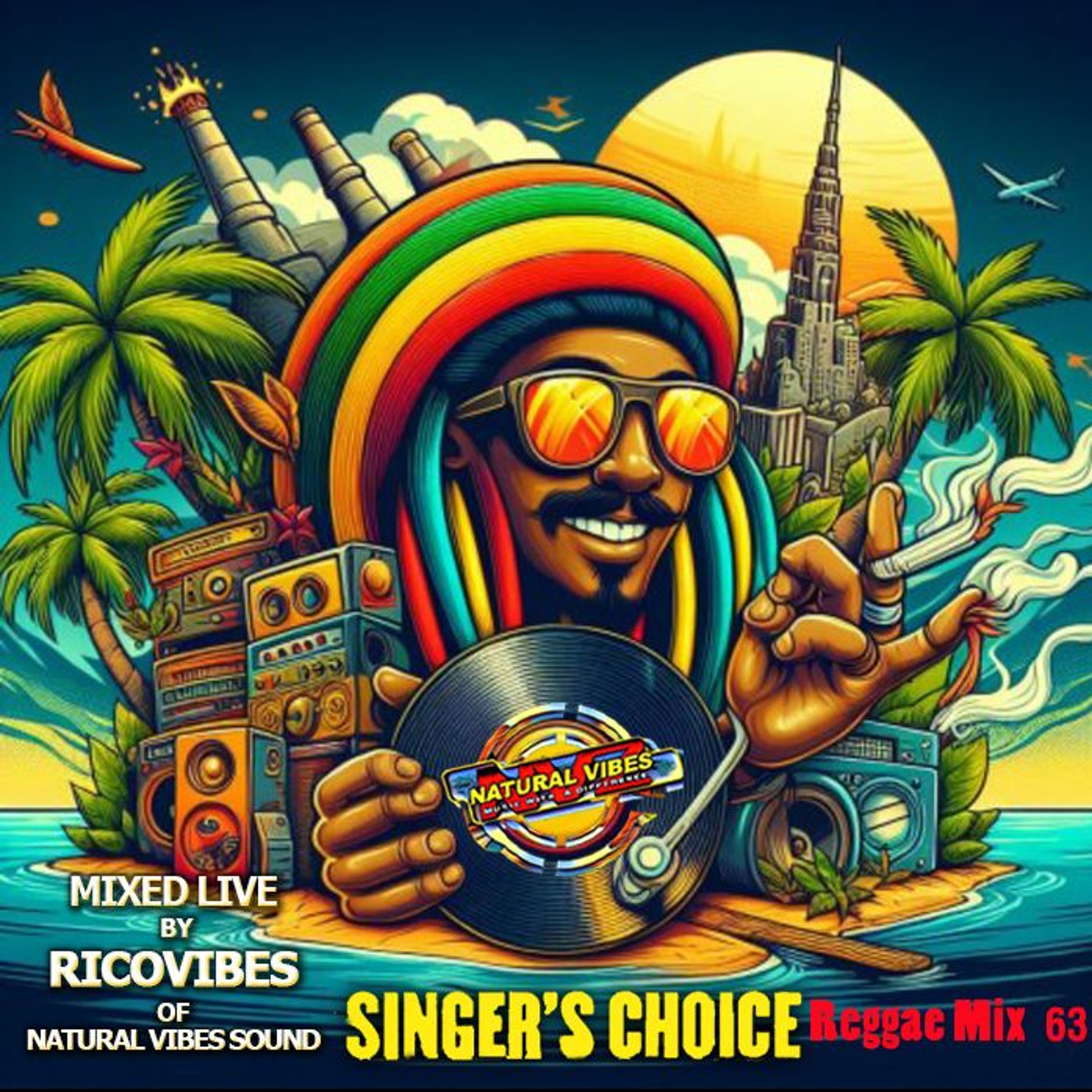 Natural Vibes Singers Choice Reggae Mix Vol. 63 episode artwork