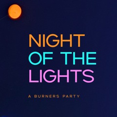 Night of the Lights @ KKC | Baltic Burners party | Jan 2025