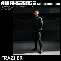 Awakenings Podcast S212 - Frazi.er