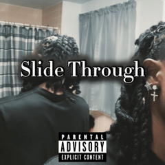 Slide Through