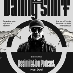 Assimilation Recordings  guest Danny Smrf-2025-10-21