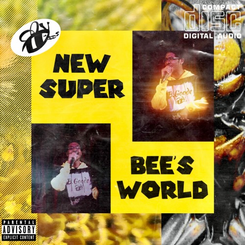 New Super Bee's World [Prod by. PREMISE] - T.y The Truth & B.Goode