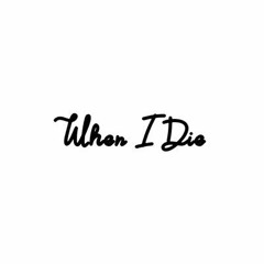 EJ - When I Die )Instrumental)
