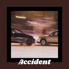 Accident (Demo)