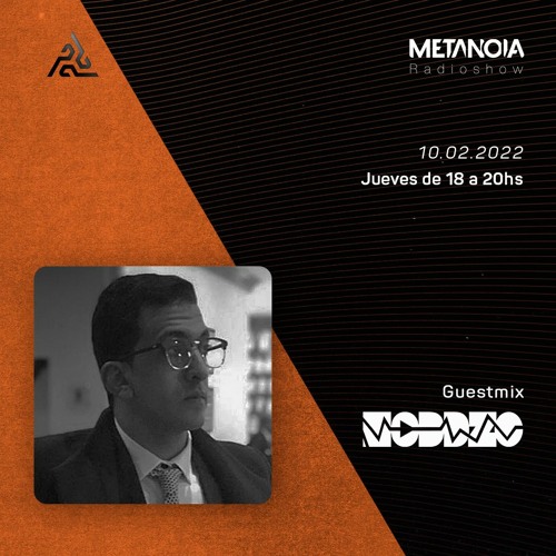 Metanoia pres. MODDZO [Exclusive Guestmix]
