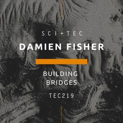 Damien Fisher - Building Bridges