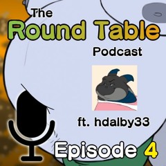 The Round Table Podcast - Episode 4