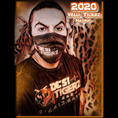 2020 Velli Tigerz Mashup - Dj Desi Tigerz September Latest New punjabi songs
