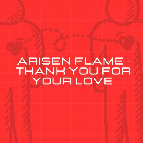 Arisen Flame - Thank You For Your Love (Extended Mix)