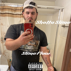 Slime Flow - Shotta Slime