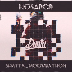 DANTA & NOSAPOD - La Baguette [Shatta-Moombathon Remix ]