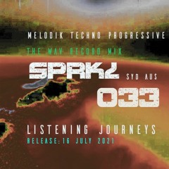 SPRKL 033 LISTENING JOURNEY THEWAY RECORDS MIX