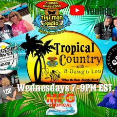 Tropical Country With B - Dawg & Lou - August 24, 2022