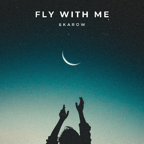 Ekarow - Fly With Me [FREE DL]