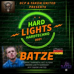 BATZE @ DCP & Fakom United - Hardlights Hardtechno - hardtechno Djset Exclusive Okt 2021