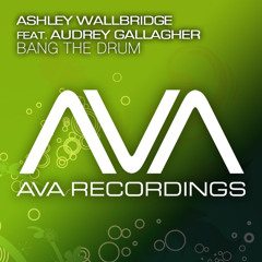 Ashley Wallbridge feat. Audrey Gallagher - Bang The Drum (Omnia Remix)