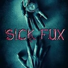 +JanVon[ Sick Fux by Tillie Cole