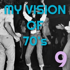 DJ NOBODY presents MY VISION OF 70's part 9