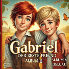 Gabriel Der Beste Freund (Remastered)