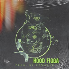 Hood Figga