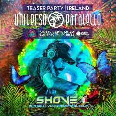 Shove dj set @ Universo Paralello Teaser Party Ireland 03/09/2022