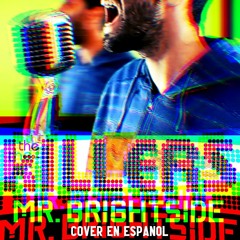 The Killers - Mr Bringhtside (cover en español)