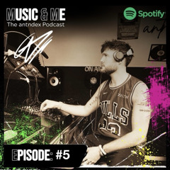 Music & Me Podcast - Episode #5 featuring. Bellini Beats