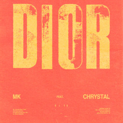 MK, Chrystal - Dior (shorts Dub) [FREE DOWNLOAD]