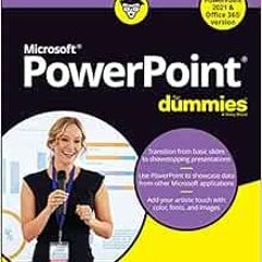 Read pdf PowerPoint For Dummies, Office 2021 Edition (For Dummies: Computer/Tech) by Doug Lowe