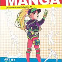 READ PDF 📤 How to Draw Manga: Character Pose Collection #1 (Manga University Present