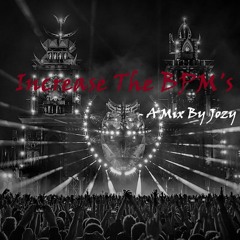 Increase The BPM's(Hardcore Uptempo Mix 2020)- A Mix By Jozy