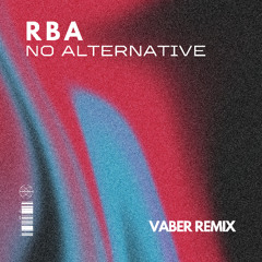 No Alternative (Vaber Remix)