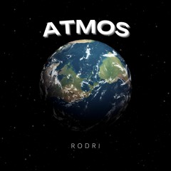 Atmos - Rodri
