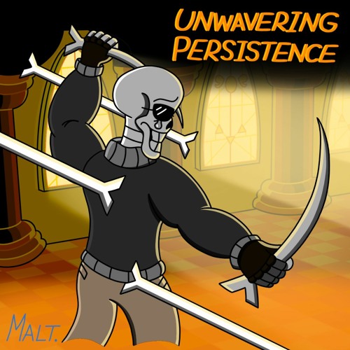 [400 Followers Special 1/3] [Undertale: Collateral Damage] Unwavering Persistence (Cover)