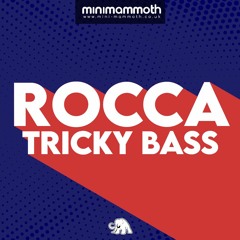 Rocca - Tricky Bass
