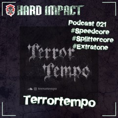 Terror // Speedcore // Extratone Mix | by Terrortempo | Mai 2021 | Hard Impact