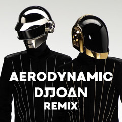 Daft Punk - Aerodynamic (Djjoan DS Remix)