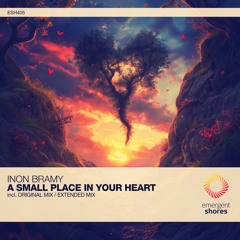 Inon Bramy - A Small Place In Your Heart (Original Mix) [ESH405]