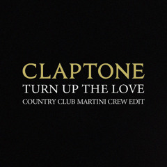 Claptone, Crystal Fighters - Turn Up The Love (Country Club Martini Crew Edit)