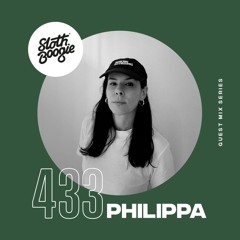 SlothBoogie Guestmix #433 - Philippa - Turn Your Vibe Around Mix