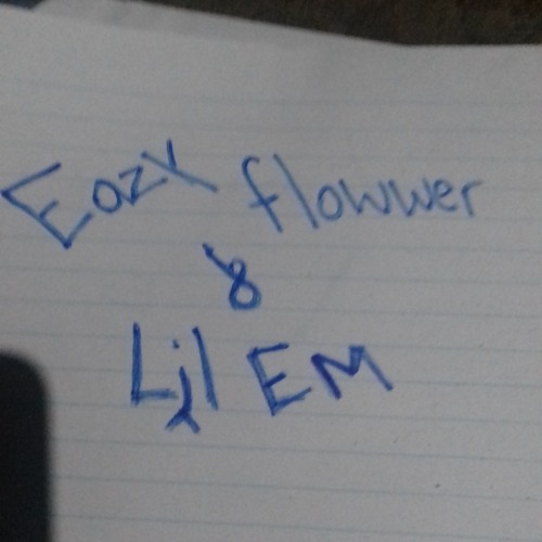 Eazy_flowwer_ft_Lil_em_-gone_love_-.m4a
