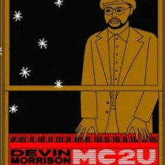 Devin Morrison - MC2U