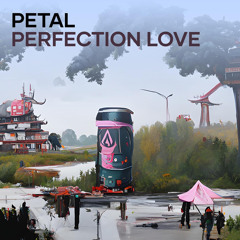 Petal Perfection Love