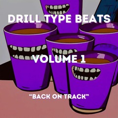 "BACK ON TRACK" - Drill Type Beat